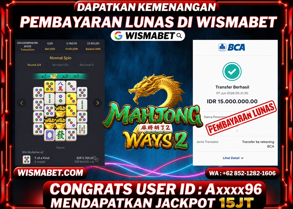 WISMABET - BUKTI KEMENANGAN Mahjong Ways 2 Rp15,000,000,- LUNAS